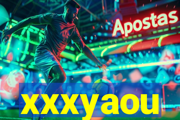 xxxyaou
