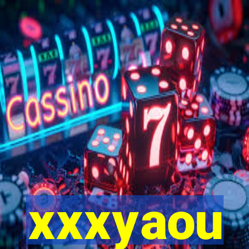 xxxyaou