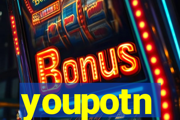 youpotn