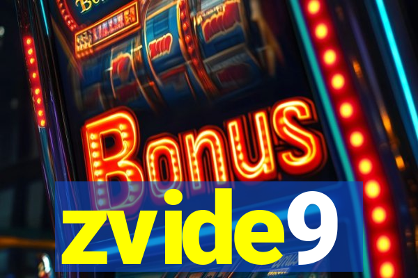 zvide9