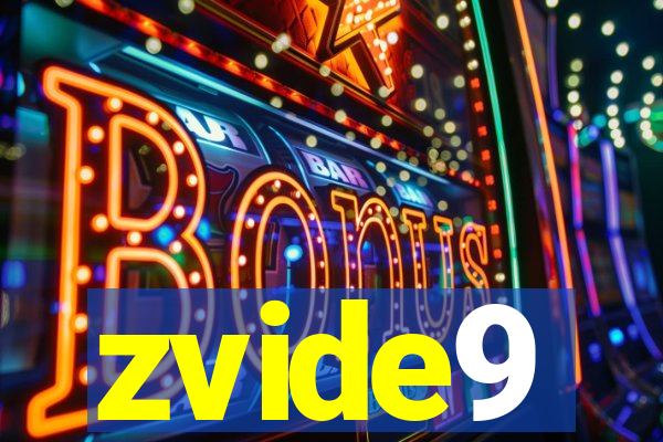 zvide9