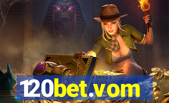 120bet.vom