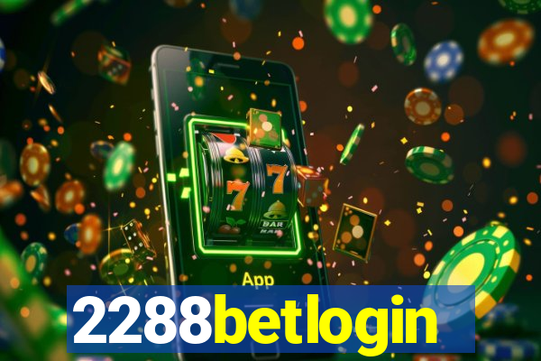 2288betlogin