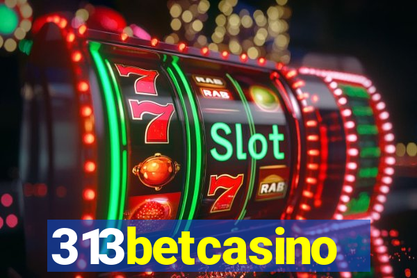 313betcasino