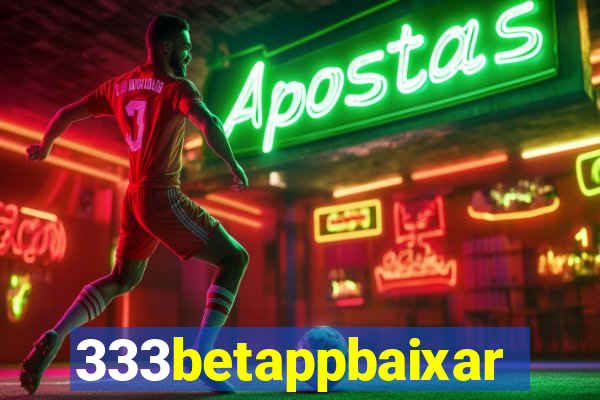 333betappbaixar