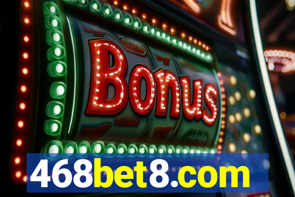 468bet8.com