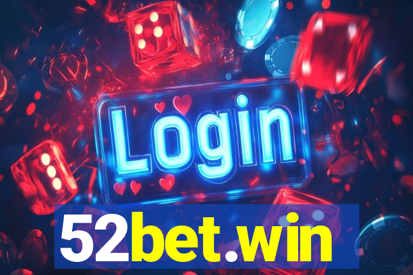 52bet.win