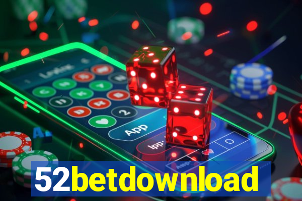 52betdownload