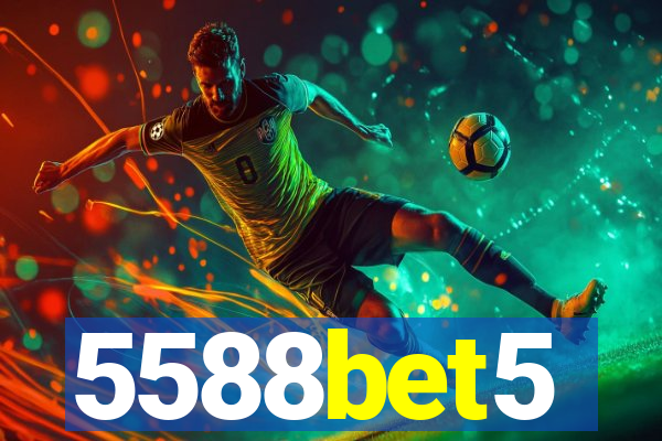 5588bet5