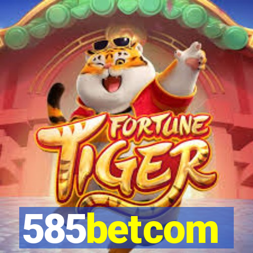 585betcom