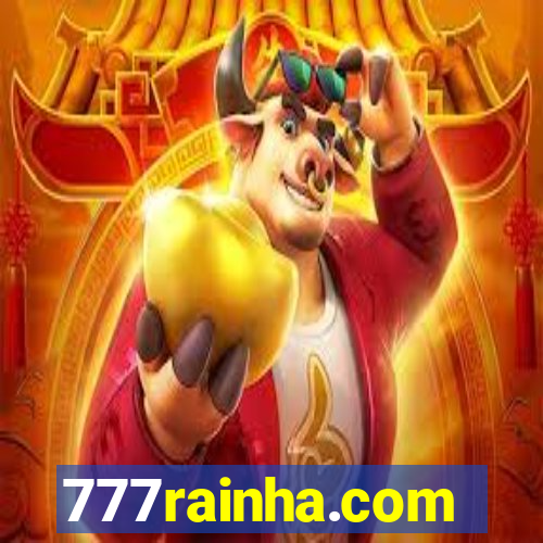 777rainha.com