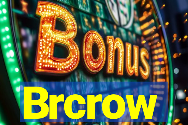 Brcrow