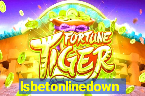 Isbetonlinedown