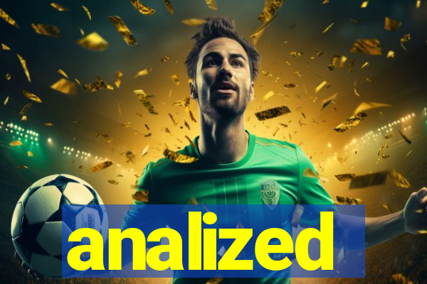 analized