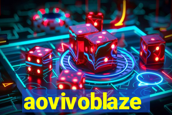 aovivoblaze