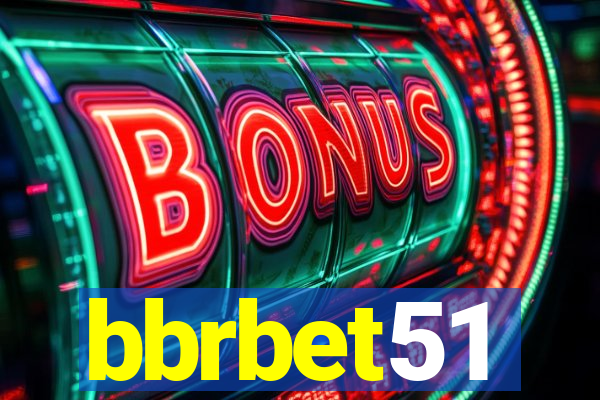 bbrbet51