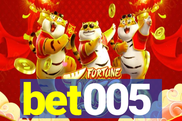 bet005