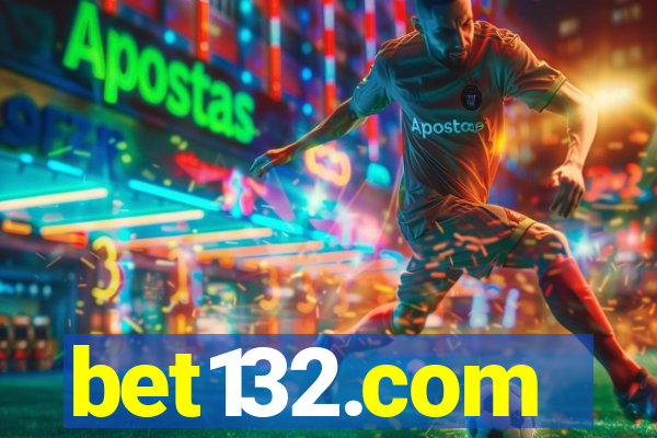 bet132.com