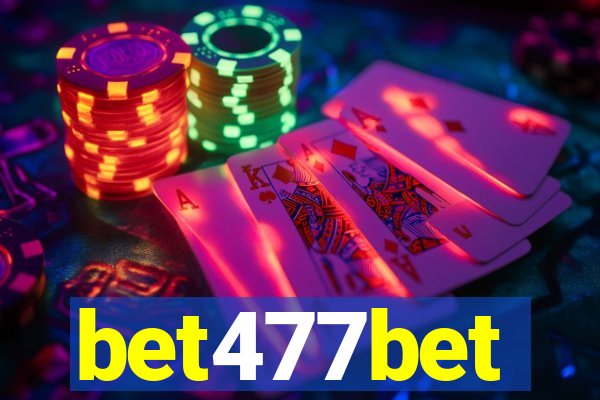 bet477bet