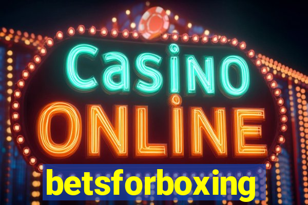 betsforboxing
