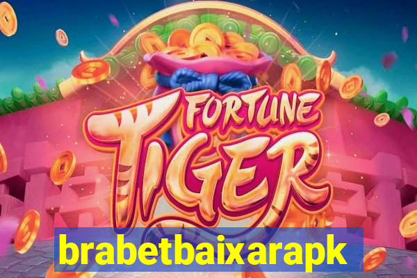 brabetbaixarapk