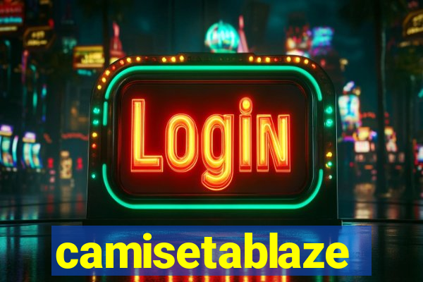 camisetablaze