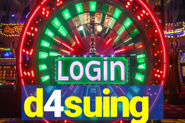 d4suing