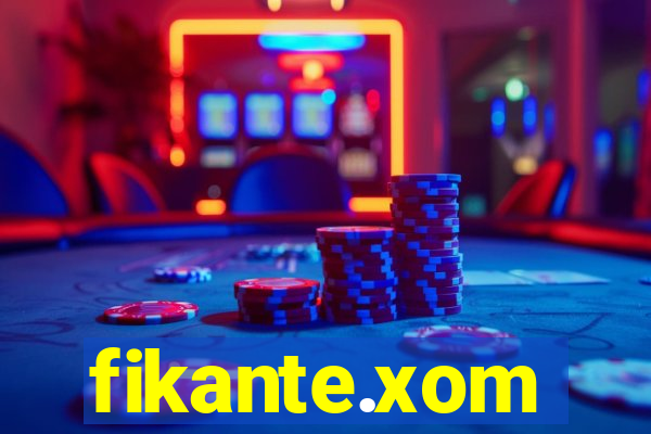 fikante.xom
