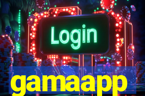 gamaapp