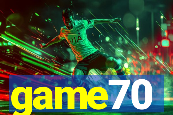 game70