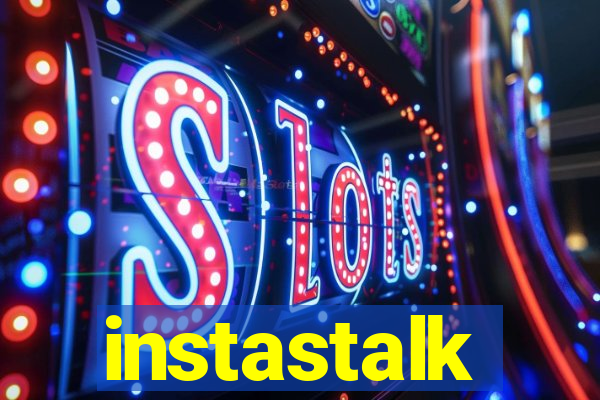 instastalk