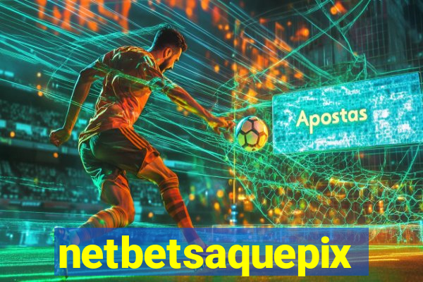 netbetsaquepix