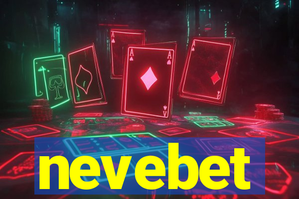 nevebet