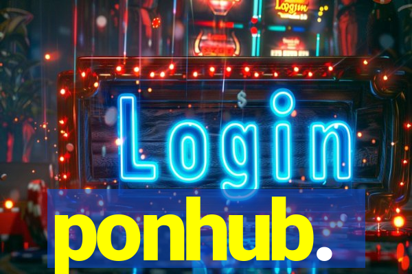 ponhub.