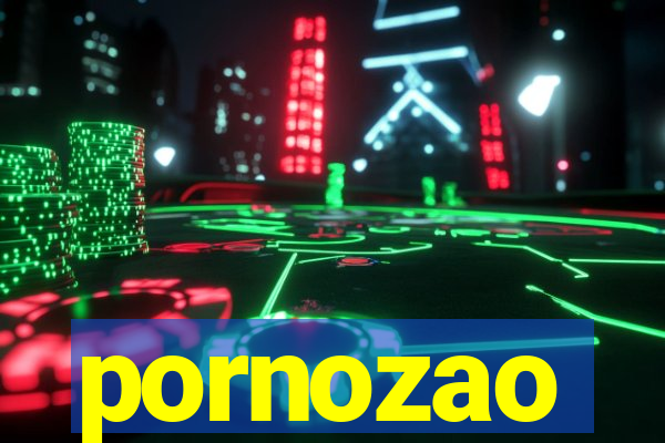 pornozao