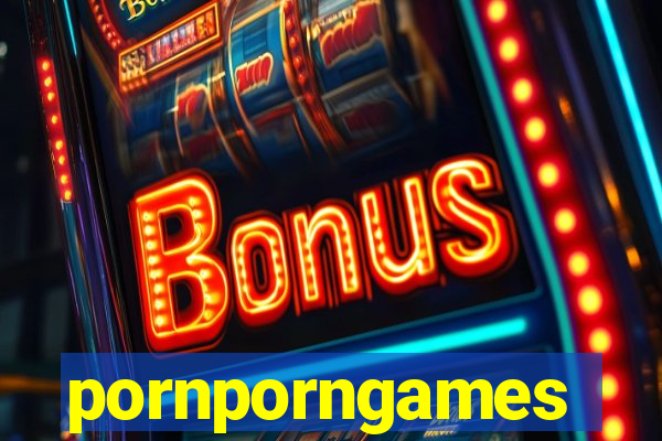 pornporngames