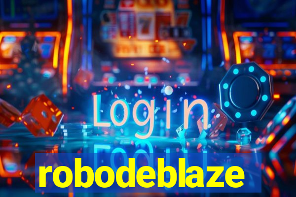 robodeblaze