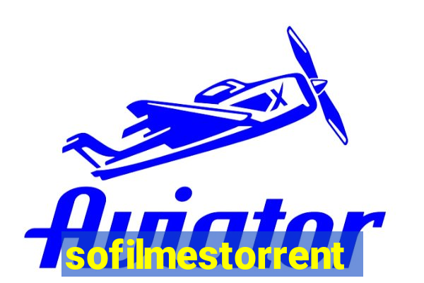 sofilmestorrent.net