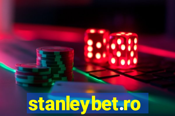 stanleybet.ro