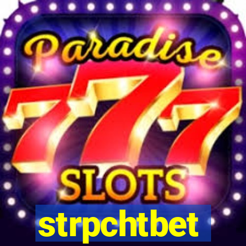 strpchtbet