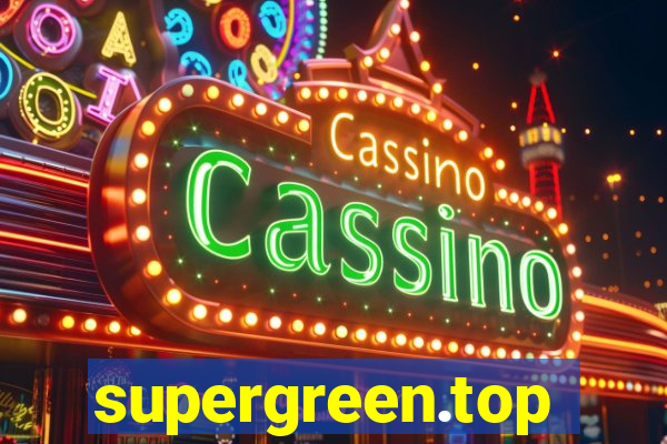 supergreen.top