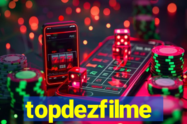 topdezfilme