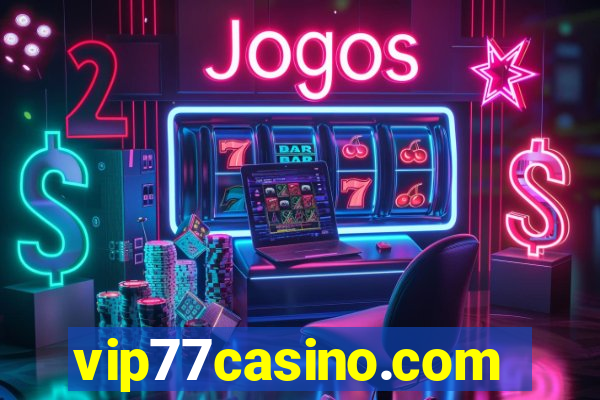 vip77casino.com
