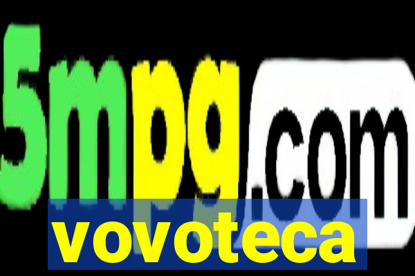vovoteca