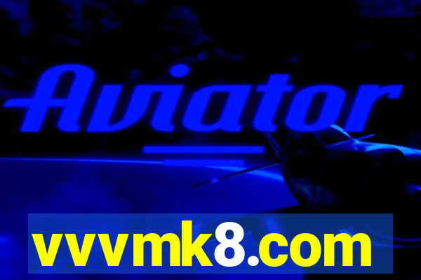 vvvmk8.com