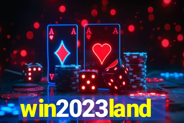 win2023land