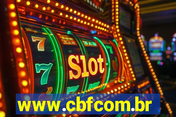 www.cbfcom.br