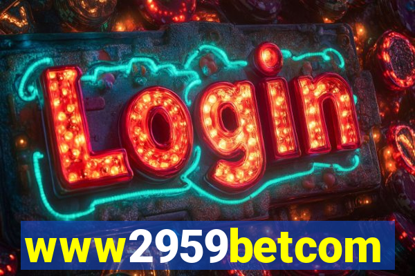 www2959betcom