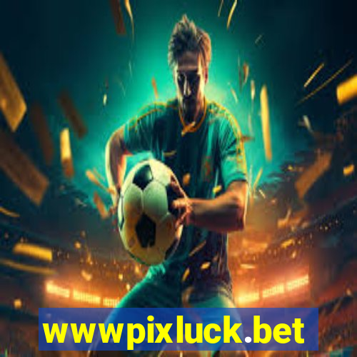 wwwpixluck.bet